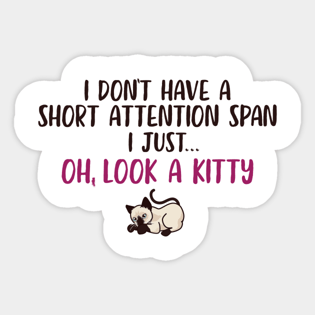 Short Attention Span Funny Joke Kitty Cat Sticker by ckandrus